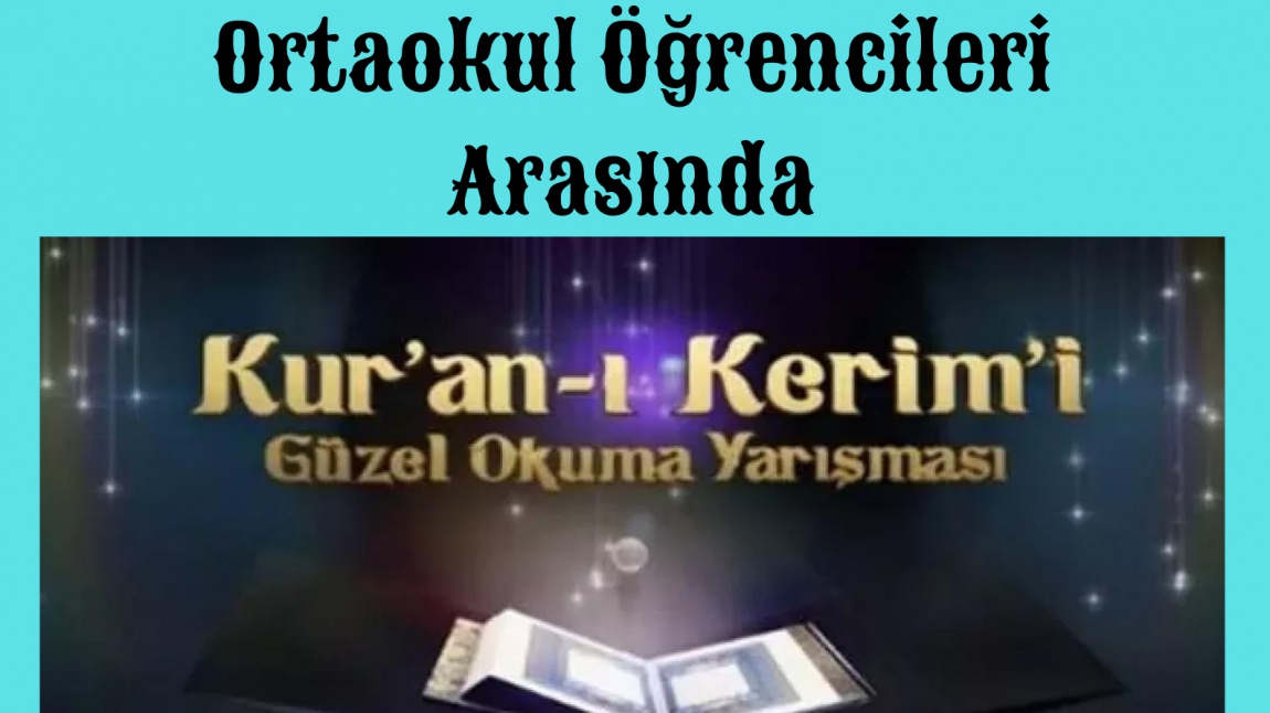 Kur'an - I Kerim'i Güzel Okuma Ve Ezan Okuma Yarışması.